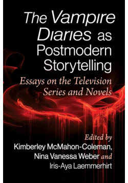 The Vampire Diaries as Postmodern Storytelling