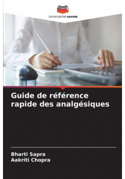 Guide de référence rapide des analgésiques