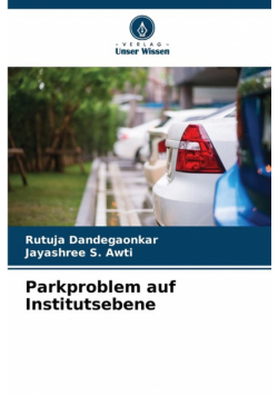 Parkproblem auf Institutsebene