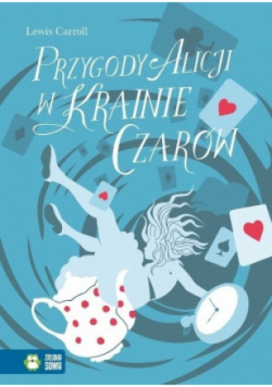 Przygody Alicji w Krainie Czarów