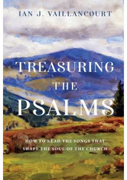 Treasuring the Psalms