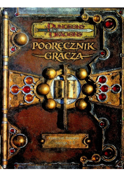 Dungeons Dragons Podręcznik gracza wersja 3 5