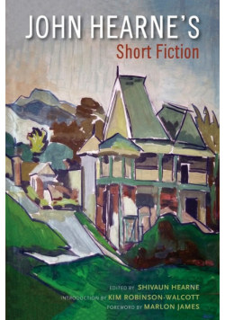 John Hearne's Short Fiction