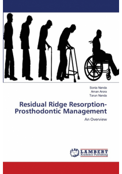 Residual Ridge Resorption-Prosthodontic Management