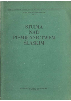 Studia nad piśmiennictwem śląskim