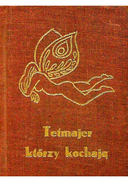 Tetmajer Którzy kochają Miniatura