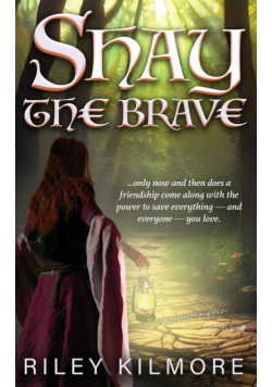 Shay the Brave
