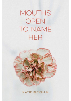 Mouths Open to Name Her