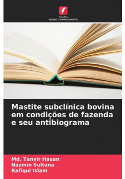 Mastite subclínica bovina em condições de fazenda e seu antibiograma