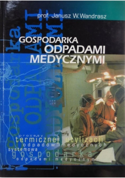 Gospodarka odpadami medycznymi