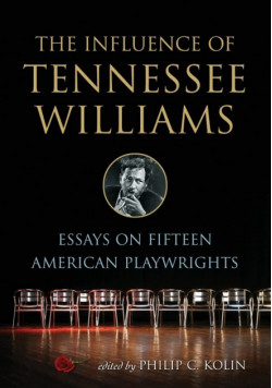 The Influence of Tennessee Williams