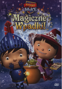 Rycerz Mike Magiczne Wpadki