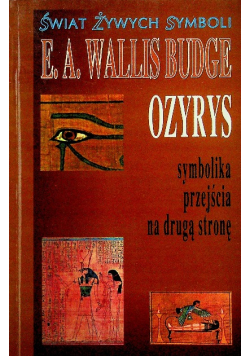 Ozyrys symbolika przejścia na drugą stronę