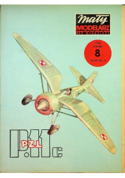 Mały Modelarz Nr 8 Polski samolot myśliwski z okresu II Wojny Światowej P 11c