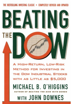 Beating the Dow Completely Revised and Updated