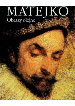 Matejko Obrazy olejne