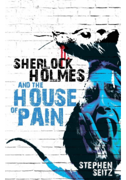 Sherlock Holmes and The House of Pain