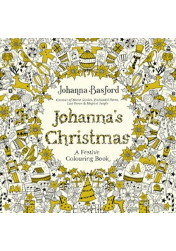 Johannas Christmas A Festive Colouring Book