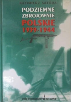 Podziemne zbrojownie polskie 1939 - 1944