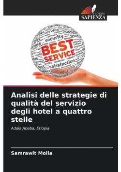 Analisi delle strategie di qualità del servizio degli hotel a quattro stelle