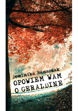 Opowiem wam o Geraldine