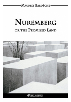 Nuremberg or the Promised Land
