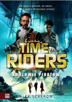 Time Riders, Tom 7 Królowie piratów