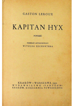 Kapitan Hyx, 1930 r.