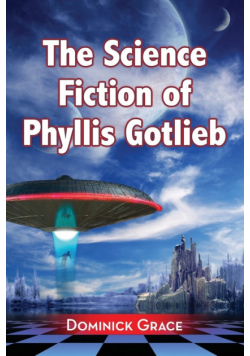 The Science Fiction of Phyllis Gotlieb