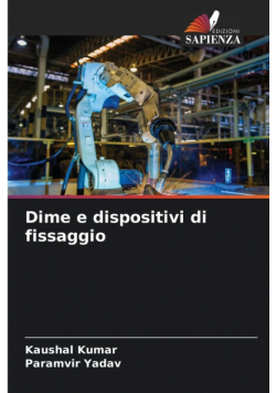 Dime e dispositivi di fissaggio