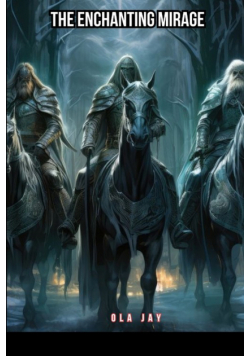 The Enchanting Mirage