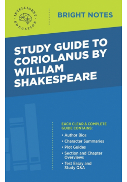Study Guide to Coriolanus by William Shakespeare