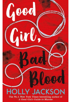 Good girl, bad blood