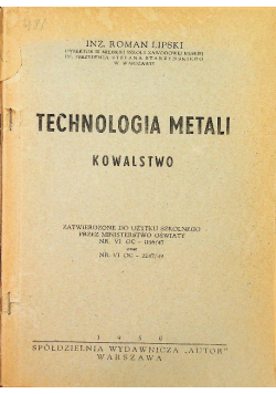 Technologia Metali kowalstwo, 1950r