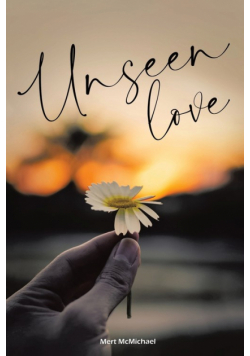 Unseen Love