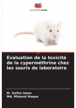 Évaluation de la toxicité de la cyperméthrine chez les souris de laboratoire