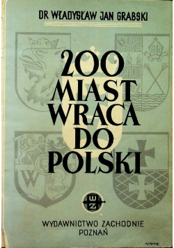200 miast wraca do Polski 1947 r.