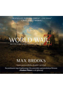 WORLD WAR Z (audiobook). Światowa wojna zombie w relacjach uczestników