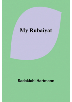 My Rubaiyat