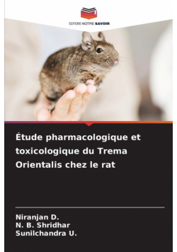 Étude pharmacologique et toxicologique du Trema Orientalis chez le rat