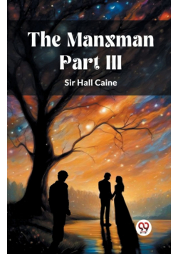 The Manxman PART III