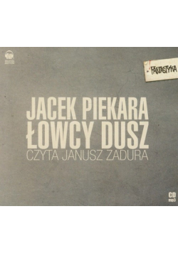 Piekara Jacek - Łowcy dusz, Audiobook