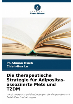 Die therapeutische Strategie für Adipositas-assoziierte Mets und T2DM