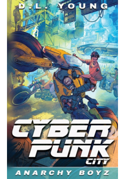 Cyberpunk City Book Two