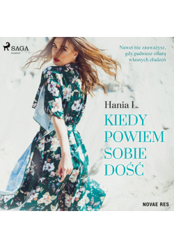 Kiedy powiem sobie dość