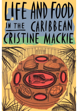 Life and Food in the Caribbean