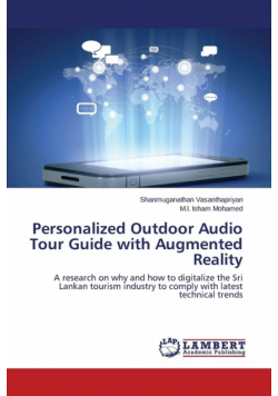 Personalized Outdoor Audio Tour Guide with Augmented Reality