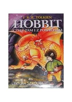 Hobbit czyli tam i z powrotem