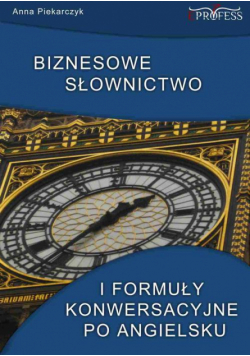Biznesowe słownictwo i formuły konwersacyjne po angielsku