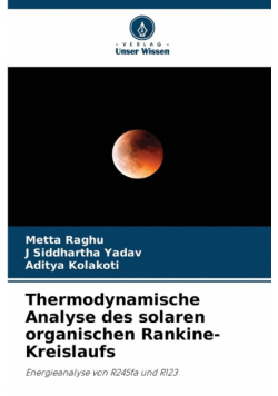 Thermodynamische Analyse des solaren organischen Rankine-Kreislaufs
